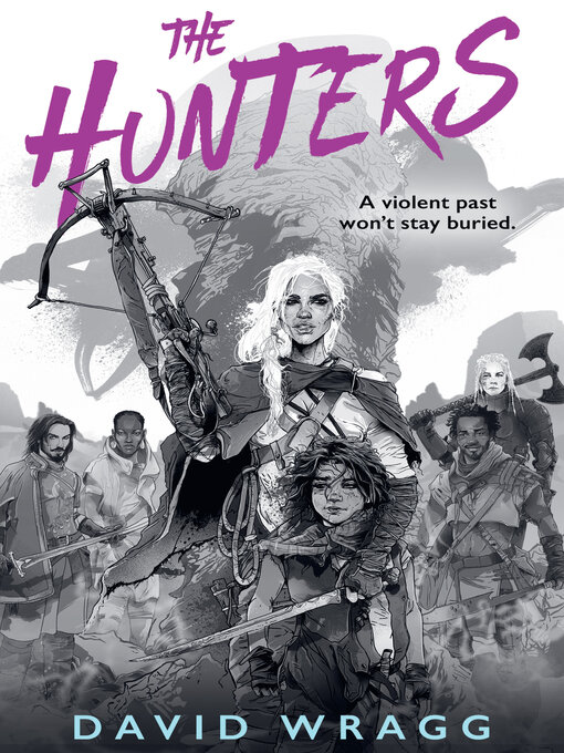 Title details for The Hunters by David Wragg - Available